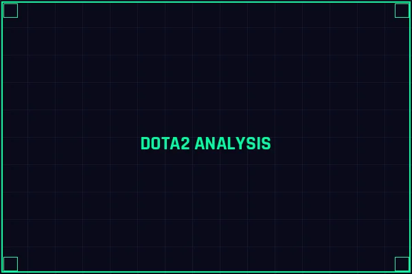 雷竞技 DOTA2深度分析报告